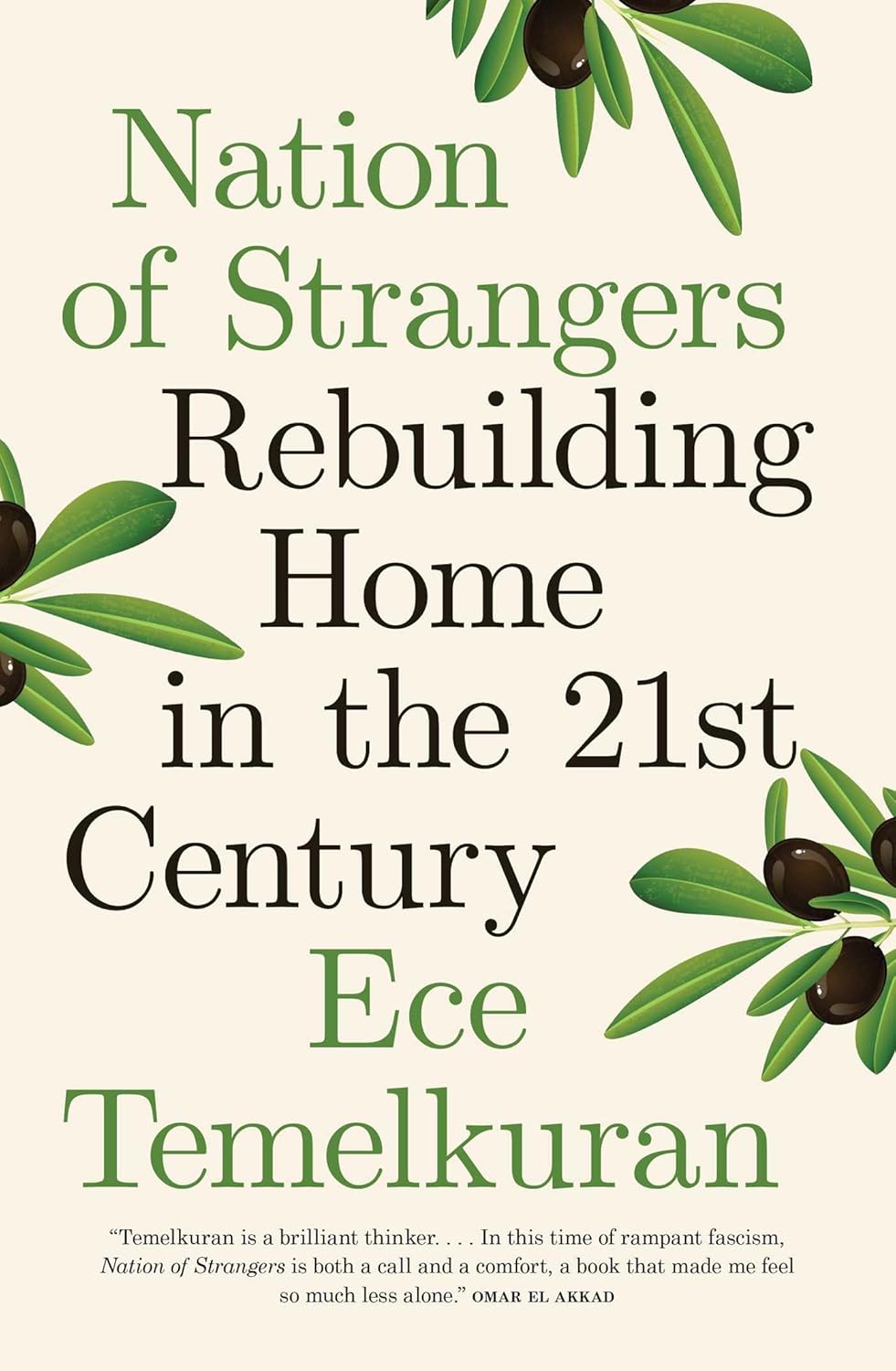 Nation of Strangers: Rebuilding Home in the 21st Century