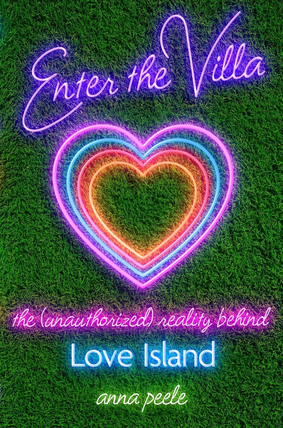 Enter the Villa: The (Unauthorized) Reality Behind Love Island