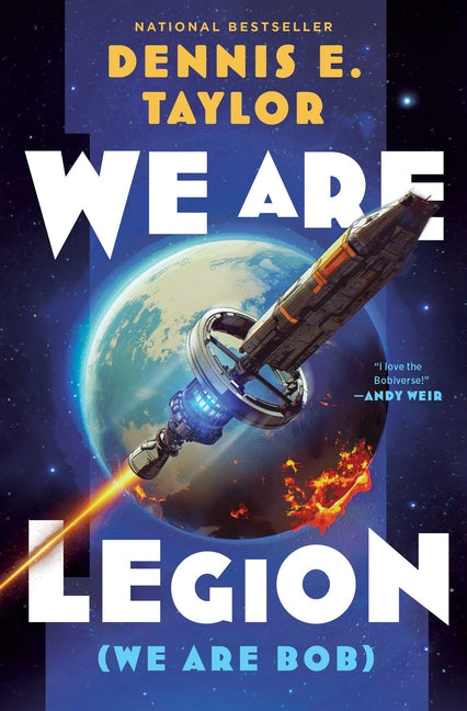 We Are Legion (We Are Bob): Bobiverse: Book 1