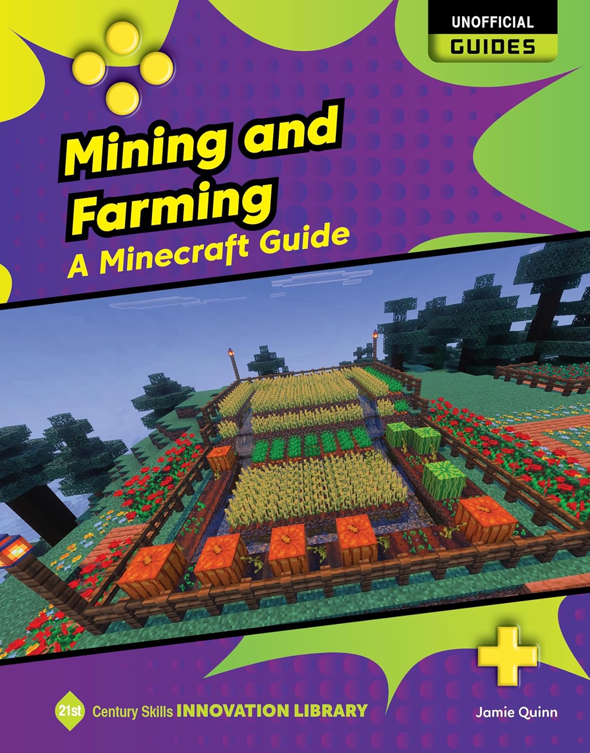 Mining and Farming: A Minecraft Guide