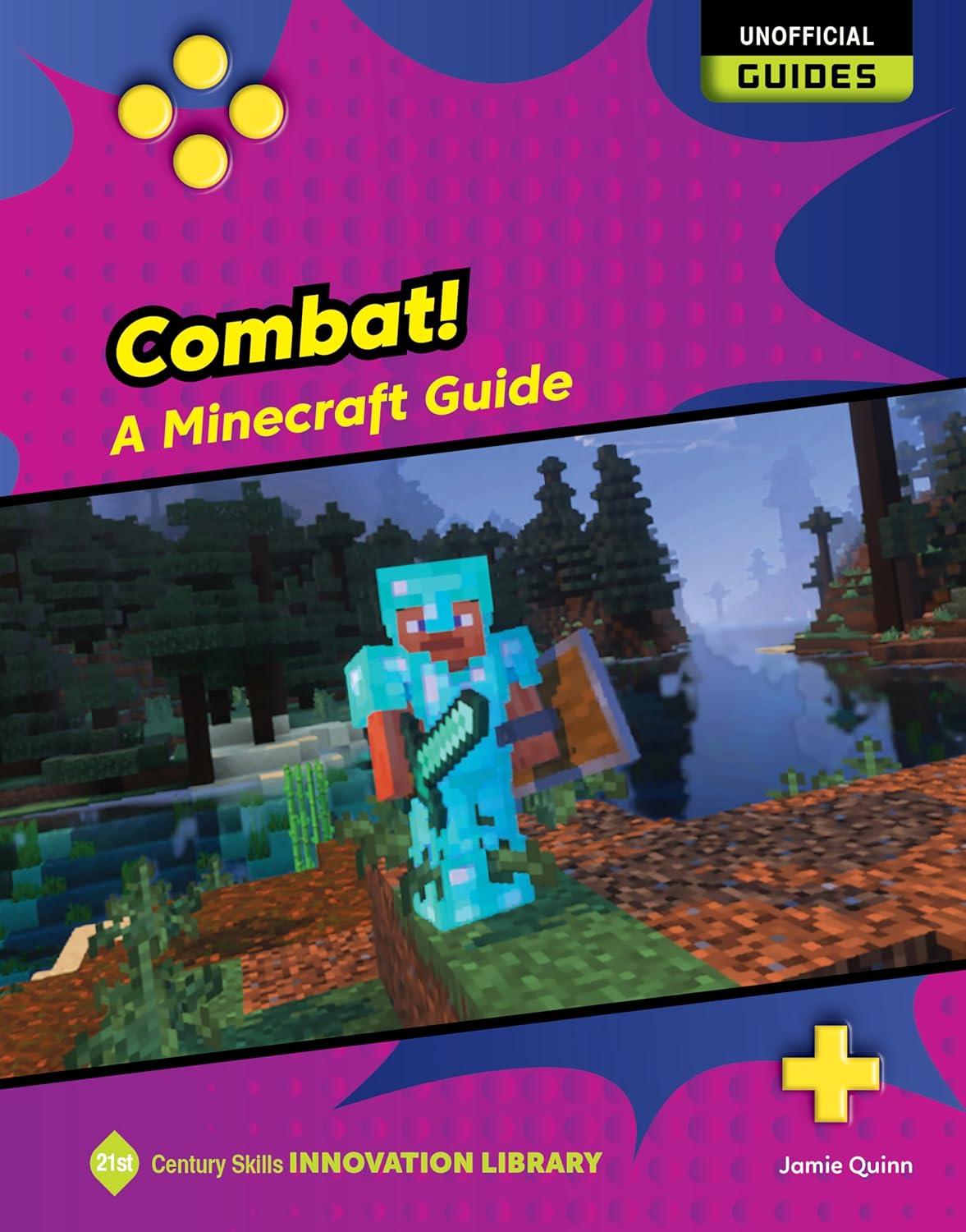 Combat!: A Minecraft Guide