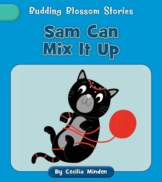 Sam Can Mix It Up
