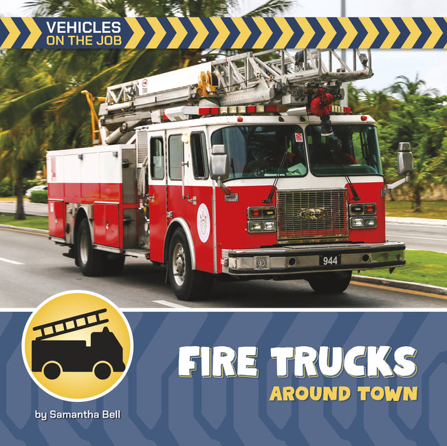 Firetrucks Around Town
