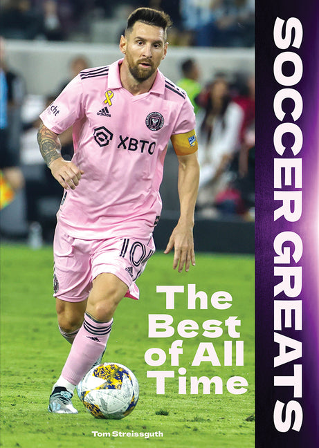 Soccer Greats: The Best of All Time
