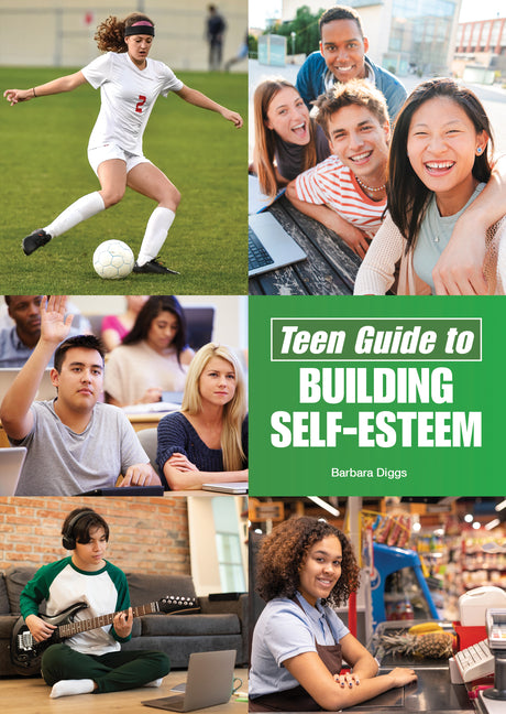 Teen Guide to Building Self-Esteem