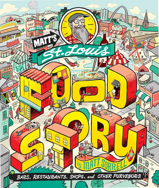 Matt's St. Louis Food Story