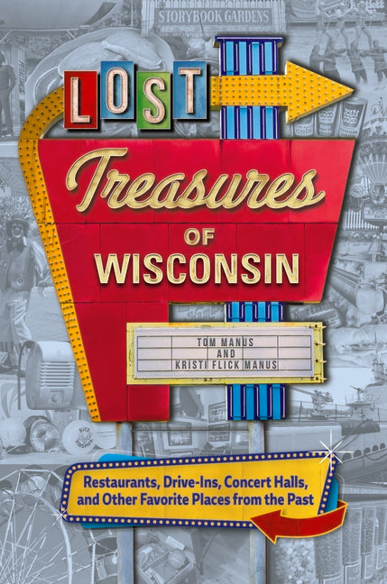 Lost Treasures of Wisconsin