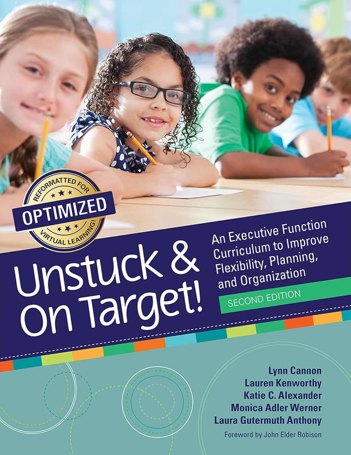 Unstuck and on Target!: An Executive Function Curriculum to Improve Flexibility, Planning, and Organization