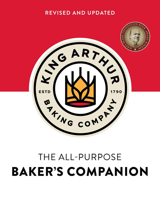 King Arthur Baking Company's All-Purpose Baker's Companion (Revised and Updated)