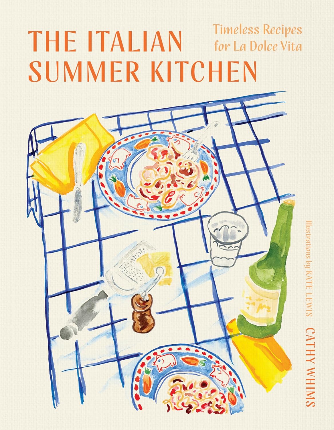 Italian Summer Kitchen: Timeless Recipes for La Dolce Vita