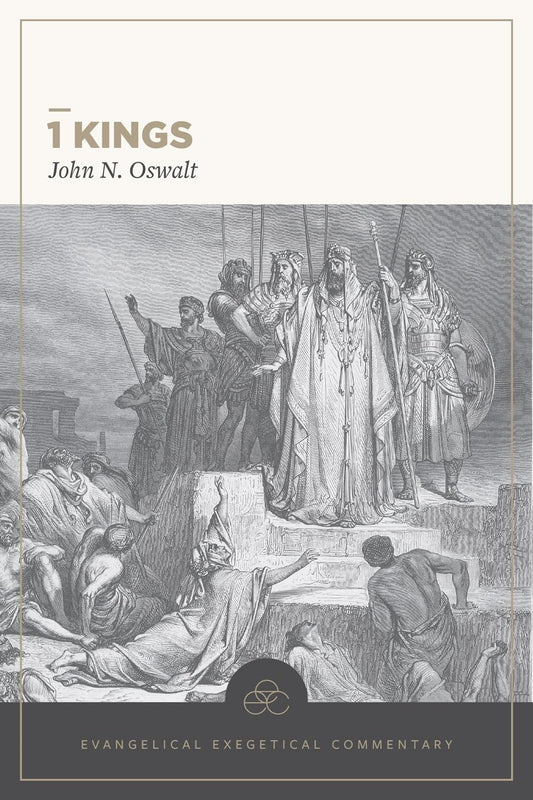 1 Kings Evangelical Exegetical Commentary