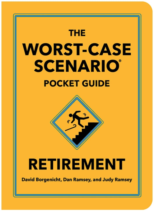 The Worst-Case Scenario Pocket Guide: Retirement