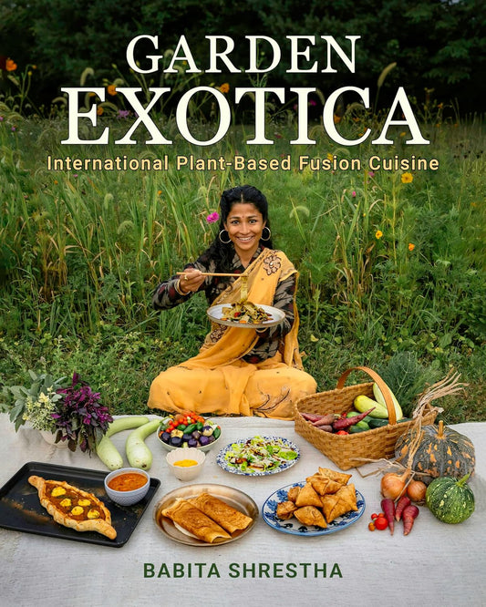 Garden Exotica: International Plant-Based Fusion Cuisine