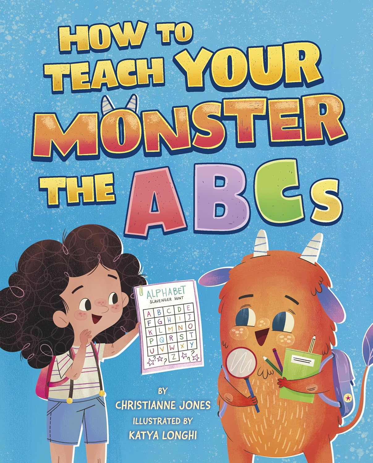 How to Teach Your Monster the ABCs