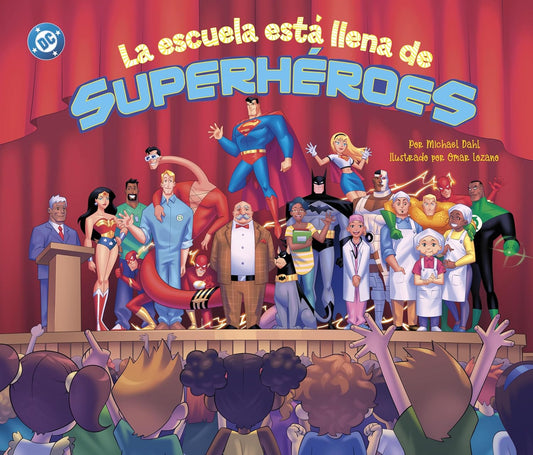La Escuela Esta Llena de Superheroes