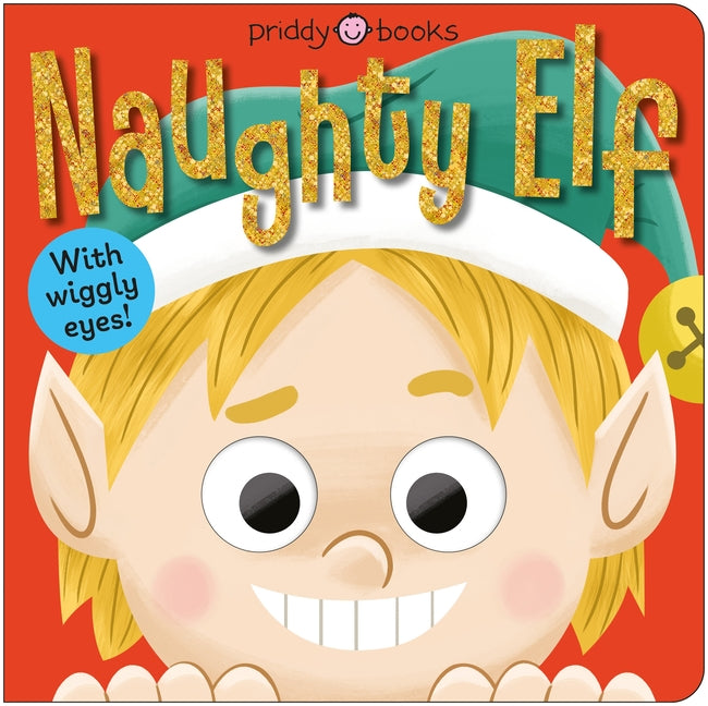 Naughty Elf: With Wiggly Eyes!