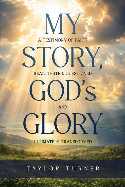 My Story, God's Glory