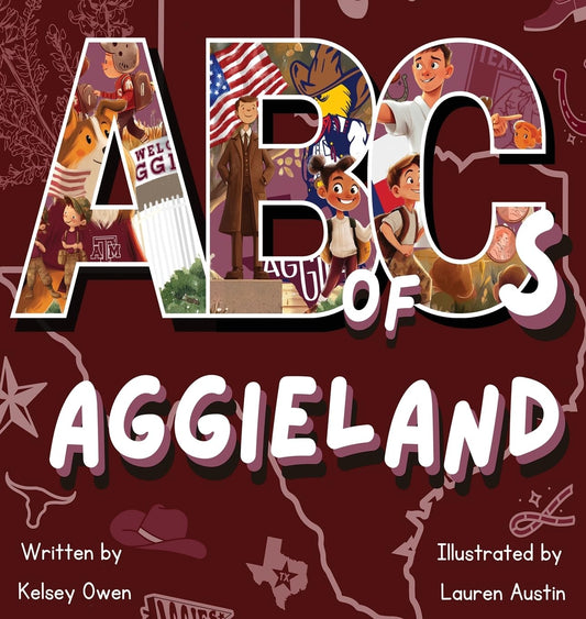 ABC's of Aggieland: For the Future Aggie