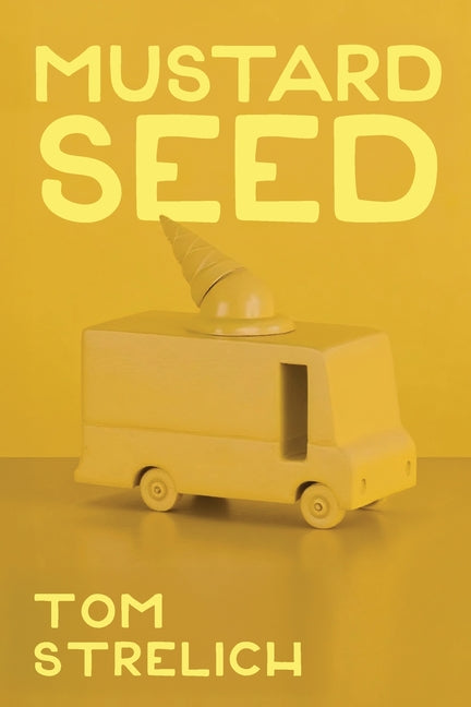Mustard Seed: A Thystopian Satire, Book 3