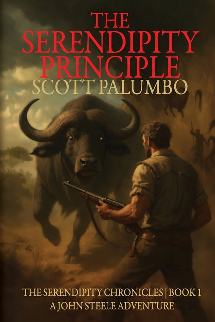 The Serendipity Principle: A John Steele Adventure