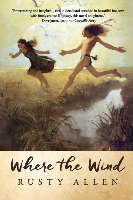 Where the Wind: A Lyrical Coming-of-Age Story