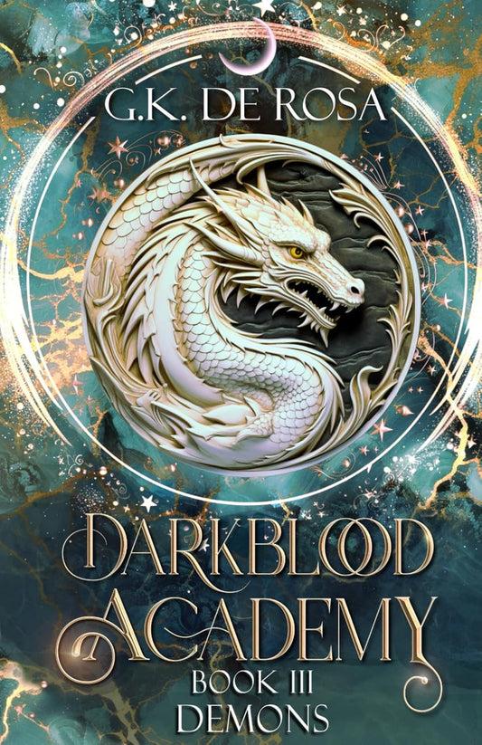 Darkblood Academy: Book Three: Demons