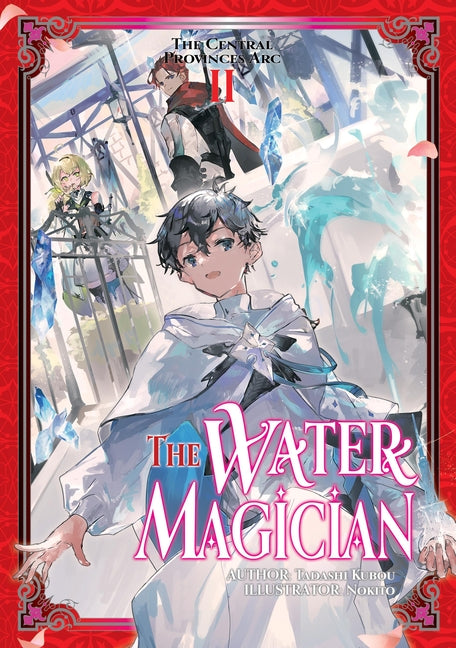 The Water Magician: ARC 1 Volume 2 (Light Novel)