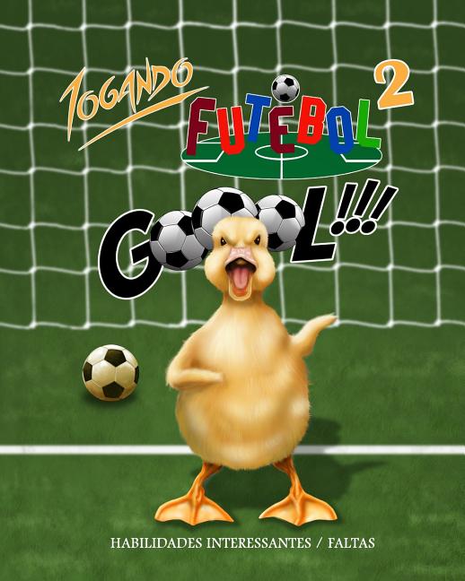 Jogando Futebol 2: Habilidades Interessantes / Faltas
