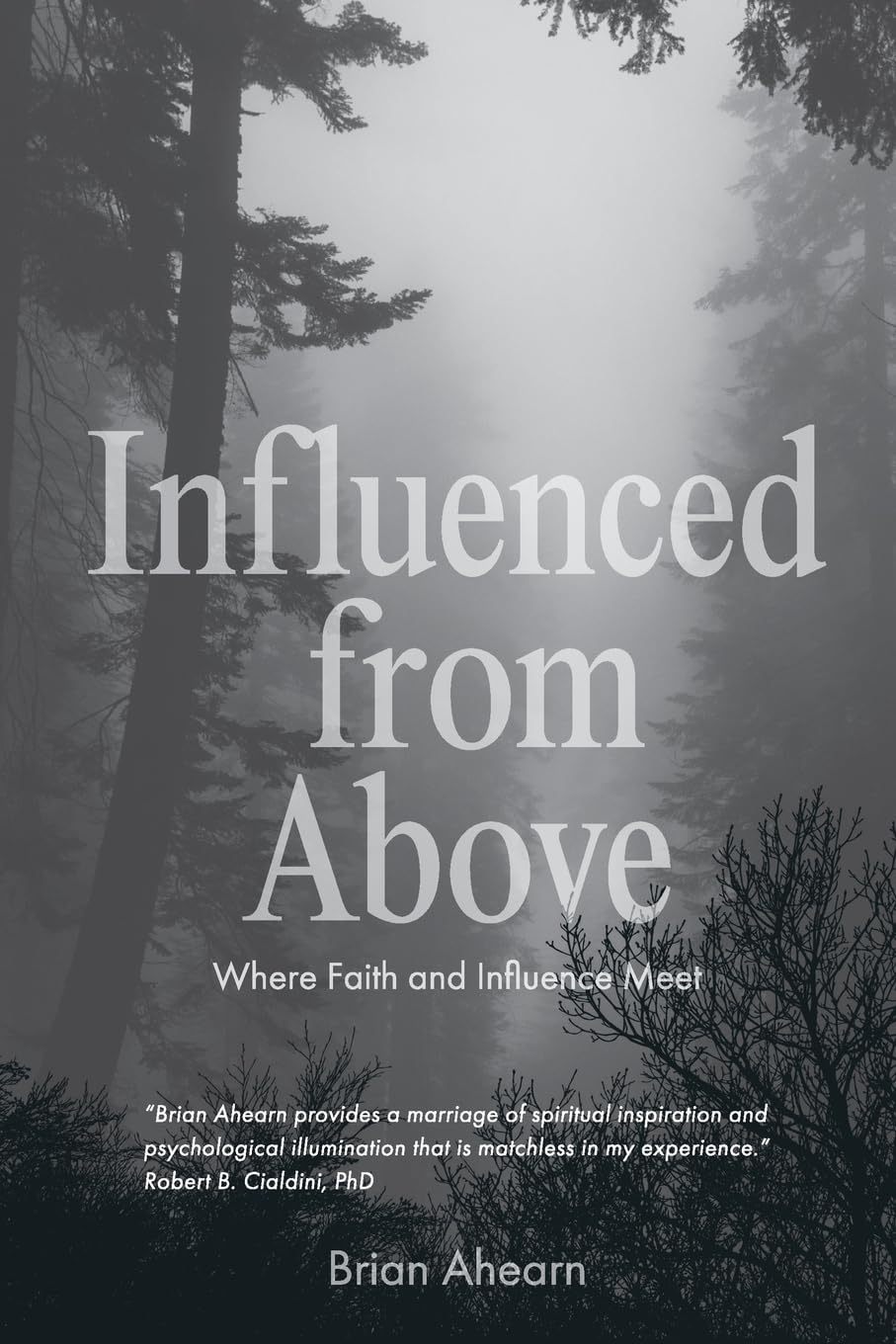 Influenced from Above: Where Faith and Influence Meet