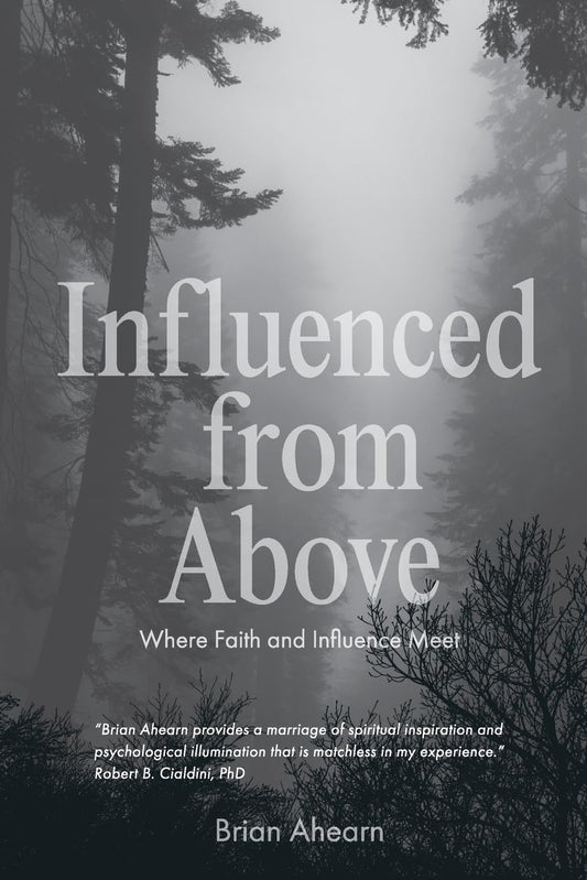 Influenced from Above: Where Faith and Influence Meet