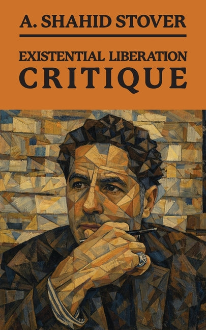 Existential Liberation Critique