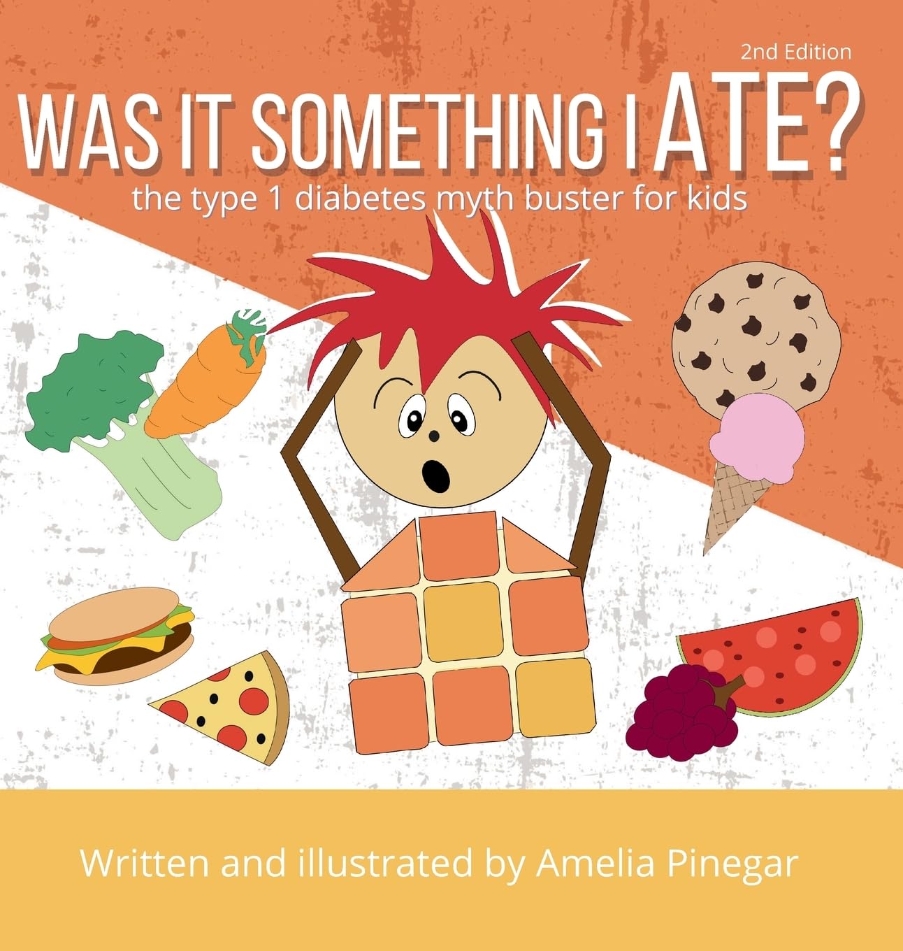 Was it Something I Ate?: The Type 1 Diabetes Myth Buster for Kids