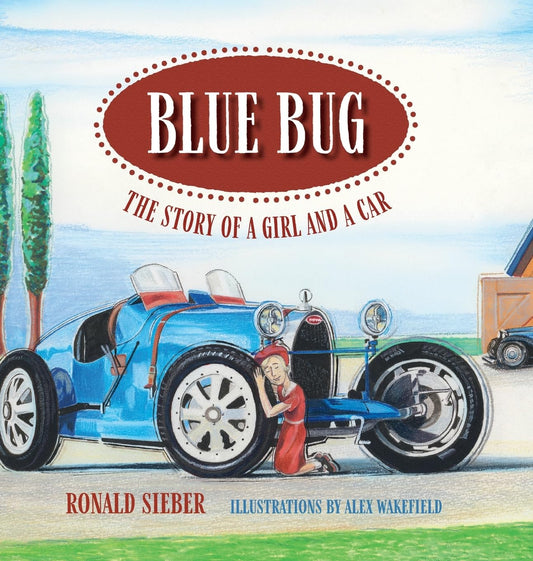 Blue Bug: The Story of a Girl and a Car