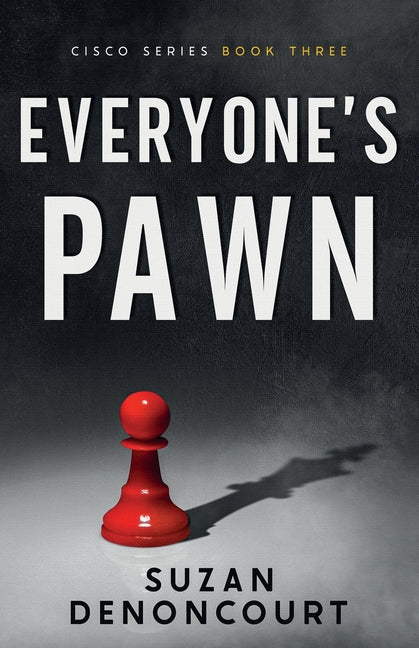 Everyone's Pawn