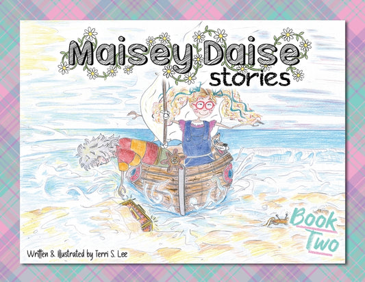 Maisey Daise Stories - Book Two
