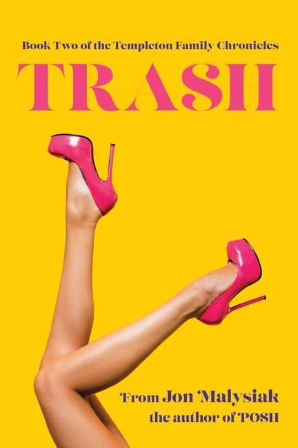 Trash: Book Two of the Templeton Family Chronicles