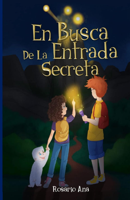 En Busca de la Entrada Secreta: Una emocionante aventura de misterio con un final sorprendente (Libro 1)
