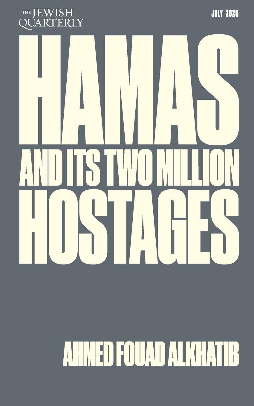Hamas and Its Two Million Hostages