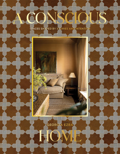 A Conscious Home: Living with Meaning