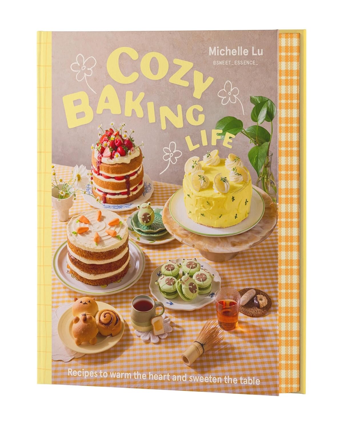 Cozy Baking Life: Recipes to Warm the Heart and Sweeten the Table