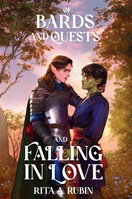 Of Bards and Quests and Falling In Love