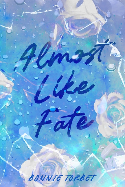 Almost Like Fate