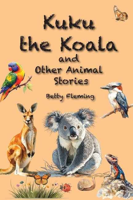 Kuku the Koala and Other Animal Stories
