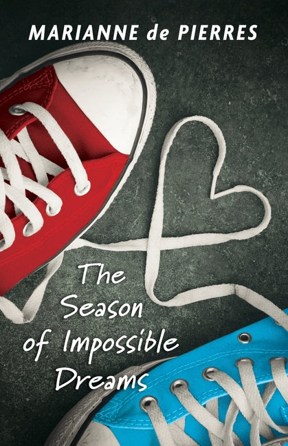 The Season of Impossible Dreams