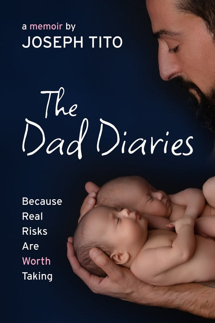 The Dad Diaries: Because Real Risks Are Worth Taking