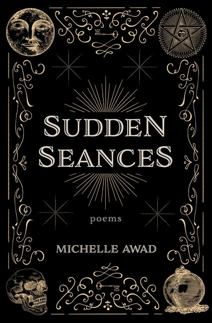 Sudden Seances: Poems