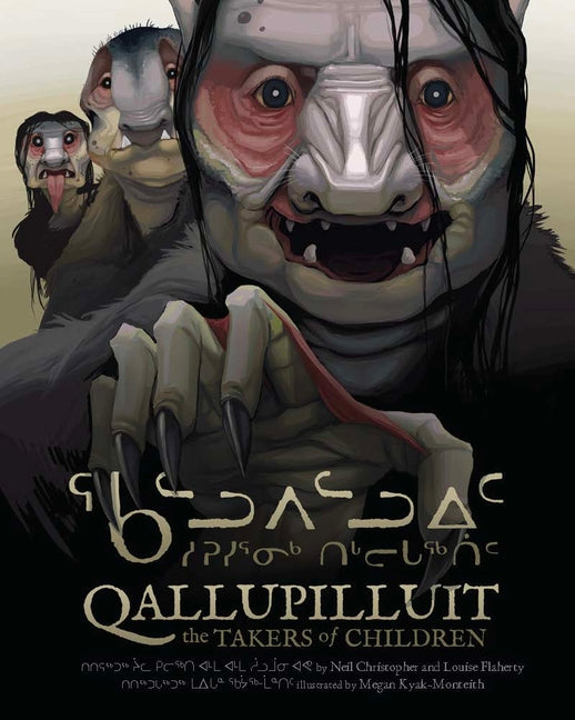 Qallupilluit: The Takers of Children (Bilingual English and Inuktitut)