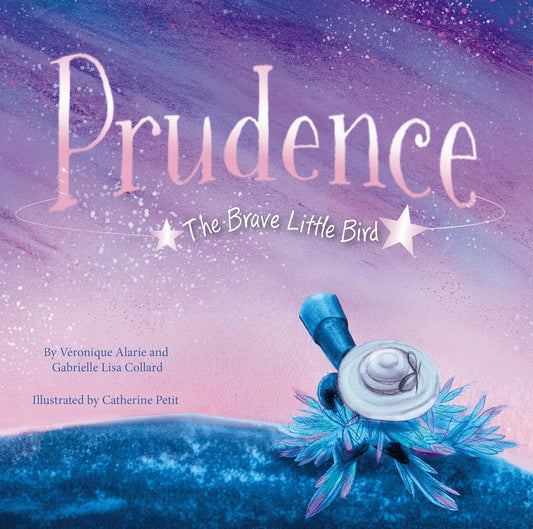 Prudence: The Brave Little Bird