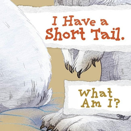 I Have a Short Tail. What Am I? (English)