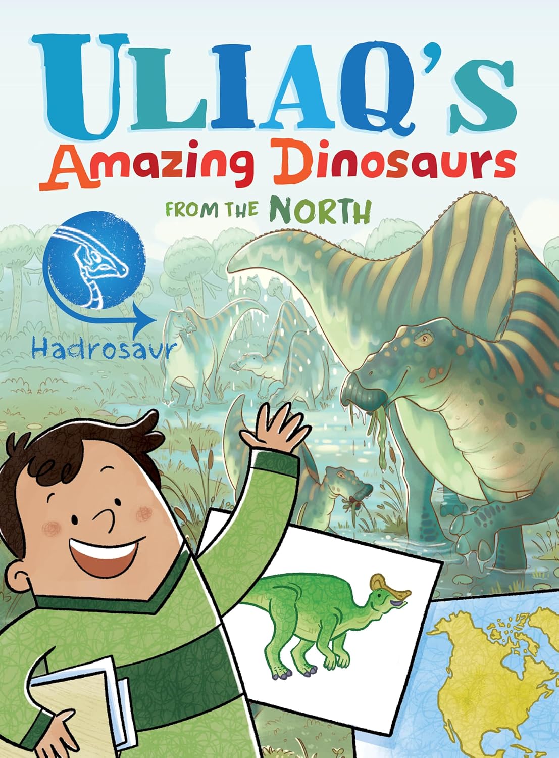 Uliaq's Amazing Dinosaurs from the North: Hadrosaur